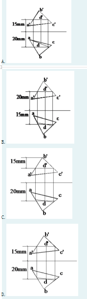 在三角形ABC内取一点D，使其距H面15mm，距V面20mm，下列各图正确的一项是（)请帮忙给出正确