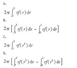 设区域D：x2＋y2≤1，f（x，y)是D上的连续函数，则=（)  （A)  （B)  （C)  （
