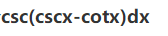 cscx的不定积分不定积分=()．  (A)－cotx＋x＋c  (B)－cotx＋sinx＋c  