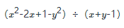 （x2-2x+1-y2）÷（x+y-1）