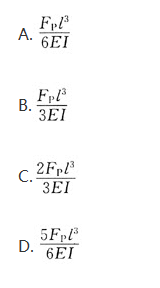 如图所示结构中，B点的竖向位移为______。    A．（↓) B．（↓) C．（↓) D．（↓)