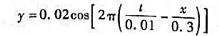 设有一 平面简谐波其中,x,y以m为单位,t以s为单位.（1)求振幅、波长、频率和波速.（2)求x=
