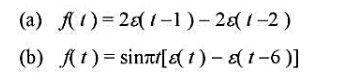 设有如下函数f（t)，试分别画出它们的波形。设有如下函数f(t)，试分别画出它们的波形。请帮忙给出正