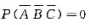 设A、B、C 是三个随机事件，且 A、B、C至少有一个发生的概率为1。则下列说法错误的是（)。A.P