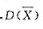 设X1.X2...Xn是来自总体X~B（1.p)的一个样本，分别为样本均值和样本方差，则=（)，=（
