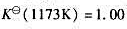 已知反应在973K时的标准平衡常数，在1173K时，问：（1)上述反应是吸热反应还是放热反应？（2)