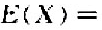 设 是来自总体X的一个样本，又设.则总体均值μ的无偏估计为（);总体方差σ2的无偏估计为（)。设 是