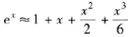 验证当0＜x≤时，按公式计算ex的近似值时，所产生的误差小于0.01，并求的近似值，使误差小于0.验