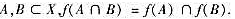 设f:X→Y.证明下列各条件等价:（1)f是一 一映射.（2)对于任意 （3)对于任意A⊂X,A=f