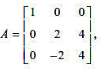 已知向量x=[2,-3,4]T,矩阵求向量x和A的三种常用范数。已知向量x=[2,-3,4]T,矩阵