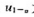 设总体，其中δ2已知，若要检验μ,需用统计量。（1)若对单边检验，统计假设为，则拒绝区间为（）。（设
