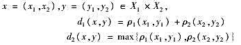 设（x1,P1)和（x2,P2)是两个度量空间,定义d1,d2;（X1xX2)x（X1设(x1,P1