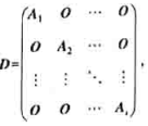 设分别是阶方阵，分块对角阵求Dk，其中k是正整数.设分别是阶方阵，分块对角阵求Dk，其中k是正整数.