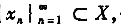 设X为赋范线性空间,则X是Banach空间的充要条件是若使得收敛.设X为赋范线性空间,则X是Bana