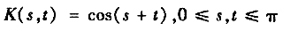 若求积分算子K的特征值和特征函数.若求积分算子K的特征值和特征函数.