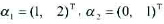 设为R2的一组基.且证明:在R2中存在唯一的线性变换σ，使。并且对于a=（3,4)T,求设为R2的一