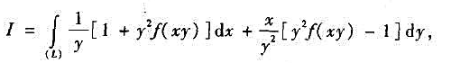 设函数f（x)在（-∞，+∞)内具有连续一阶导数,（L)是上半平面（y＞0)内的有向分段光滑曲线,其
