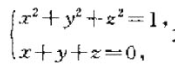 设柱面的母线平行于直线x=y=z，其准线是曲线求柱面的方程，并指出其形状.设柱面的母线平行于直线x=