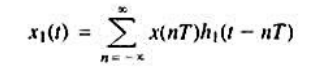 信号x（t)用采样周期T经过一个零阶保持的处理产生一个信号x0（t)，设x1 （t)是在x（t)的样