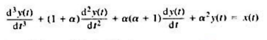 有一单位冲激响应为h（t)的因果线性时不变系统S，其输入x（t)和输出y（t)由如下线性常系数微分方