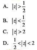 已知f[k]的：变换 ，F（z)的收敛域为（)时，f[k]是因果序列。已知f[k]的：变换 ，F(z