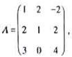 设3阶矩阵向量已知Aα与α线性相关，则a=（)。设3阶矩阵向量已知Aα与α线性相关，则a=()。请帮