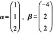 设，求向量γ，使得γ与α和β均正交。设，求向量γ，使得γ与α和β均正交。请帮忙给出正确答案和分析，谢