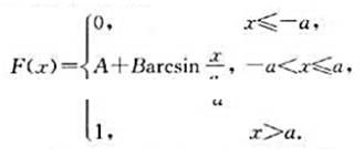 设连续型随机变量X的分布函数为（1)试确定A,B;（2)求P{0＜X＜a};（3)求X的密度函数f（
