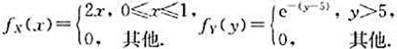设X,Y是两个相互独立的随机变量,其概率密度分别为则E（XY)=（).设X,Y是两个相互独立的随机变