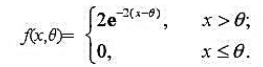 设某种电子元件的使用寿命X的概率密度函数为 其中θ（θ＞0)为未知参数，又设x1，x2，...设某种
