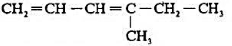写出的中,英文名称和与该化合物化学式相同、碳架相同的其他共轭烯烃的构造式.写出的中,英文名称和与该化