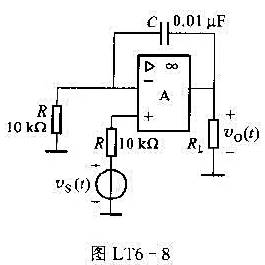 在图LT6-8所示电路中,集成运放满足理想化条件,电容上起始电压为零.在t=0时,加到同相输入端的电