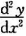 求由下列方程所确定的隐函数的二阶导数（1)x2-y2=1 （2)b2x2+a2y求由下列方程所确定的