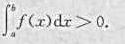 证明:若函数f（x)在[a,b]连续、非负,且使f（x0)＞0,则证明:若函数f(x)在[a,b]连
