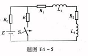 电路如题图E4-5所示，已知E=16V，R0=10Ω，R=15Ω，R1=4Ω，R2=6n，L1=0.