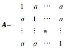 设 （主对角元全为1,其余全为a)为n阶矩阵（n≥3),a∈R,且r（A)= n-1,求a.设 (主