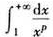证明当p＞1时收敛当p≤1时发散.证明当p＞1时收敛当p≤1时发散.