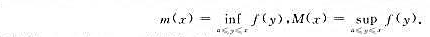 设定义在[a,+∞)上的函数f在任何闭区间[a,b]上有界定义[a,+∞)上的函数:试讨论m（x)与