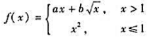 确定常数a,b,使函数在x=1处可导,并求f'（1).确定常数a,b,使函数在x=1处可导,并求f'