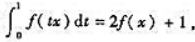 设f（x)为连续函数（x＞0)且满足恒等式则f（x)=（).设f(x)为连续函数(x＞0)且满足恒等