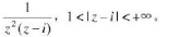 求下列各函数在指定区域内的罗朗展式:（1)（2)（3)求下列各函数在指定区域内的罗朗展式:(1)(2