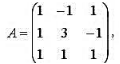 设矩阵试证向量α=（-1，1，1)T为矩阵A的属于特征值λ=1的特征向量。设矩阵试证向量α=(-1，