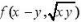 下列各函数表达式（1)已知,求;（2)已知求 f（x,y)下列各函数表达式(1)已知,求;(2)已知
