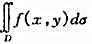 设f（x,y)在区域D上连续,试将二重积分化为不同顺序的累次积分:（1)D由不等式y≤x,y≥a,x