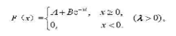 设随机变量X分布函数为（1)求常数A,B:（2)求P（≤2}，P（X＞3);（3)求分布密度f（x)