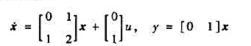 某被控对象的动态方程①设计状态反馈向量k ,使得经状态反馈u=kx+r后,闭环系统极点在-1±j处,