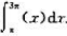 设函数f（x)在（-∞,+∞)内满足[（x)=f（x-π)+sinx,且f（x)=x,x∈[0,π)