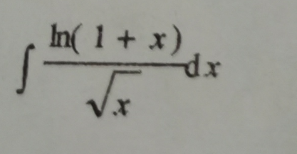 计算∫ln（1＋x)／xdx。计算∫ln(1+x)/xdx。