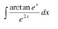 计算∫arctan ex／e2x dx。计算∫arctan ex/e2x dx。请帮忙给出正确答案和