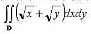 选取适当的坐标变换计算下列二重积分:（1)，其中D是由坐标轴及抛物线所围的区域;选取适当的坐标变换计
